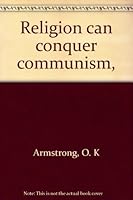 Religion can conquer communism, B0006BMCXQ Book Cover