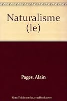 Naturalisme (le) 2130424694 Book Cover