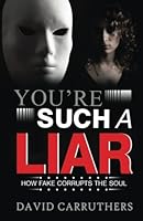 You're Such A Liar 1495807282 Book Cover