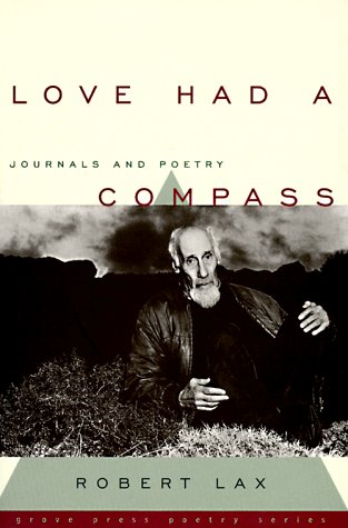 Love Had a Compass: Journals and Poetry (Grove Press Poetry Series) Hardcover – May 17, 1996