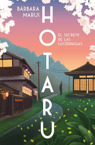 Portada de Hotaru. El secreto de las luciérnagas