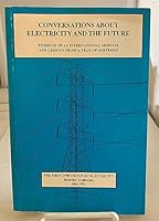 Conversations about Electricity and the Future Findings of an International Seminar and Lessons from a Year of Surprises B000PE54E8 Book Cover