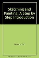 Sketching and Painting: A Step by Step Introduction 0333269438 Book Cover