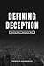 Defining Deception: Freeing the Church from the Mystical-Miracle Movement