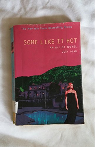 Some Like It Hot: An A-List Novel