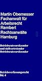  Betriebsverfassungsrecht IV: Betriebsratsvorsitzender und stellvertretender Betriebsratsvorsitzende