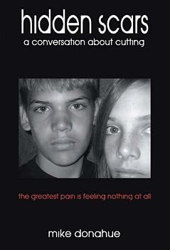 Paperback Hidden Scars (Hidden Scars: A Convesation About Cutting) Book