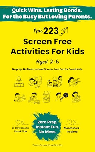 Epic 223 Screen Free Activities for Kids Aged 2-6: No prep, No Mess, Instant Screen-free Fun for Bored Kids