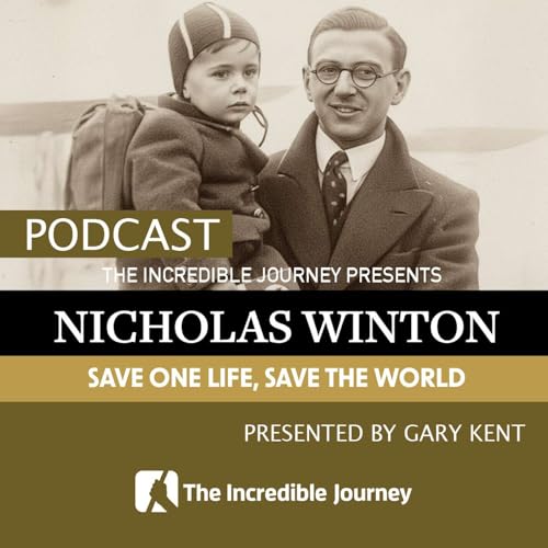 Nicholas Winton – Save One Life, Save the World