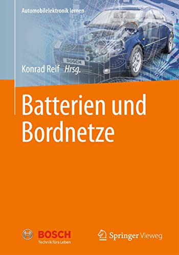 Preisvergleich Produktbild Batterien und Bordnetze (Automobilelektronik lernen)