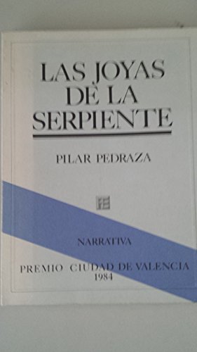 Las joyas de la serpiente (Col¨lecció 'Premis Ciutat de València)