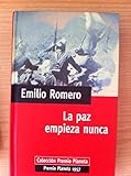  COLECCIÓN PREMIO PLANETA. Premio Planeta 1957: La Paz Empieza Nunca