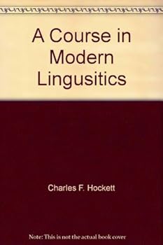 A Course in Modern Lingusitics