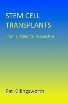Paperback Stem Cell Transplants - From a Patient's Perspective Book