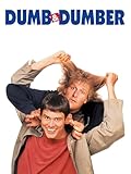 Dumb and Dumber