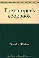 The camper's cookbook B0006XYPC0 Book Cover
