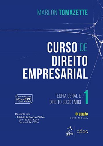 Curso de direito empresarial: Teoria geral e direito societário