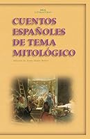 Cuentos españoles de tema mitológico (Akal Literaturas) (Spanish Edition) 8446020750 Book Cover