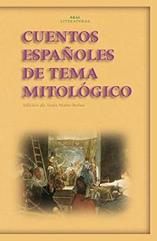 Paperback Cuentos españoles de tema mitológico (Akal Literaturas) (Spanish Edition) [Spanish] Book