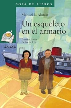 Paperback Un esqueleto en el armario (Sopa de Libros / Soup of Books, 115) (Spanish Edition) [Spanish] Book