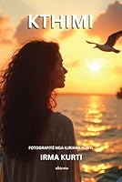 Kthimi Poezi dhe fotografi (Albanian Edition) 9377521750 Book Cover