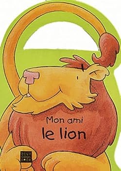 Paperback Mon ami le lion [French] Book