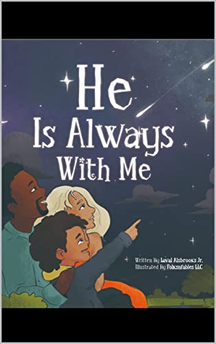 He Is Always With Me