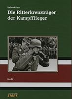 Die Ritterkreuzträger der Kampfflieger (Knights Cross Holders of the Bombers) 3941437097 Book Cover