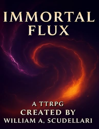 Immortal Flux Player's Guide