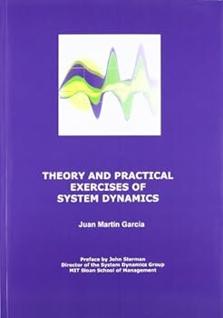 Theory and Practical Exercises of System Dynamics