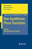 Non-Equilibrium Phase Transitions: Volume 1: Absorbing Phase Transitions (Theoretical and Mathematical Physics)