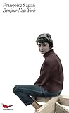 francoise sagan ein gewisses lächeln  Bonjour New York: Aufwachen an den schönsten Orten der Welt