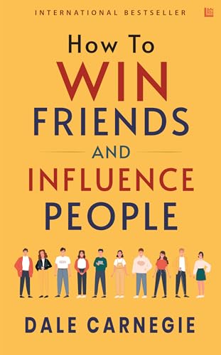 How to Win Friends and Influence People by Dale Carnegie [Premium...
