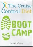 The Cruise Control Diet Boot Camp: James Ward
