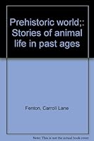 Prehistoric World B0007DE04M Book Cover