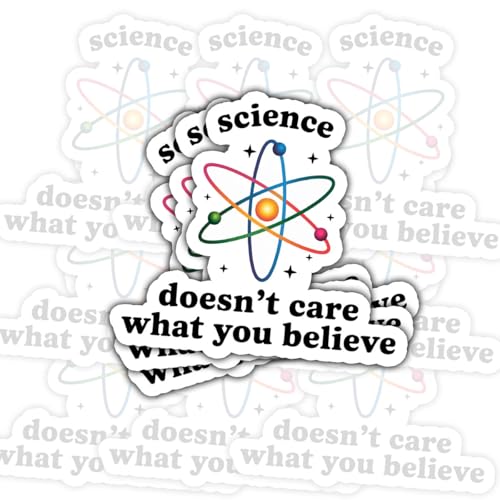3 Pcs Science Doesn’t Care What You Believe Sticker, Colorful