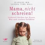 Mama, nicht schreien! Titelbild