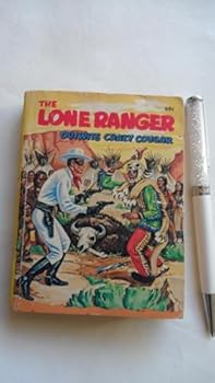 Paperback The Lone Ranger Outwits Crazy Cougar (A Big Little Book 5774, A Whitman Book) Book