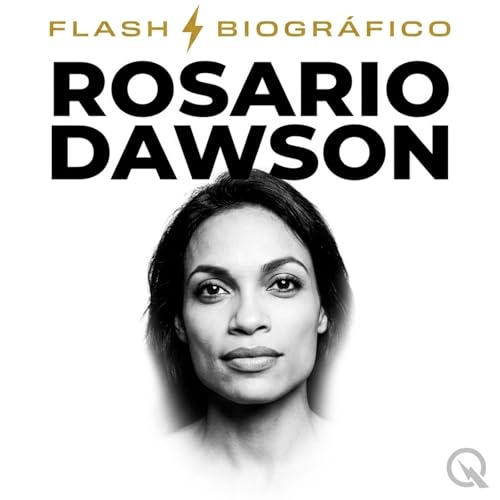 Rosario Dawson - Flash Biogr&aacute;fico cover art