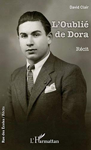 Télécharger L'Oublié de Dora: Récit Livre eBook France