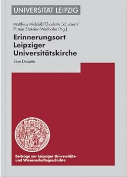 Paperback Erinnerungsort Leipziger Universitatskirche: Eine Debatte [German] Book