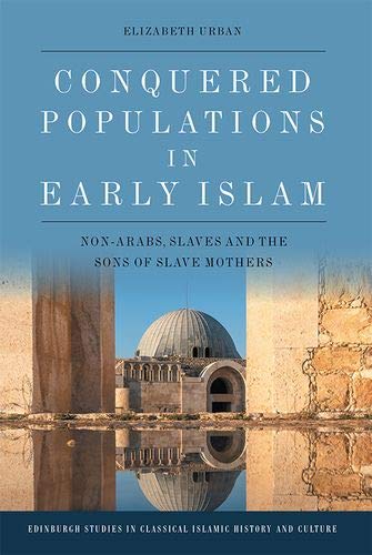 Buy Conquered Populations in Early Islam: Non-Fiction Book — BookShops.in