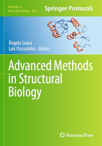 Advanced Methods in Structural Biology (Methods in Molecular Biology)