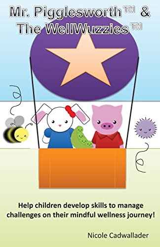 Mr. Pigglesworth and The WellWuzzies 172647271X Book Cover