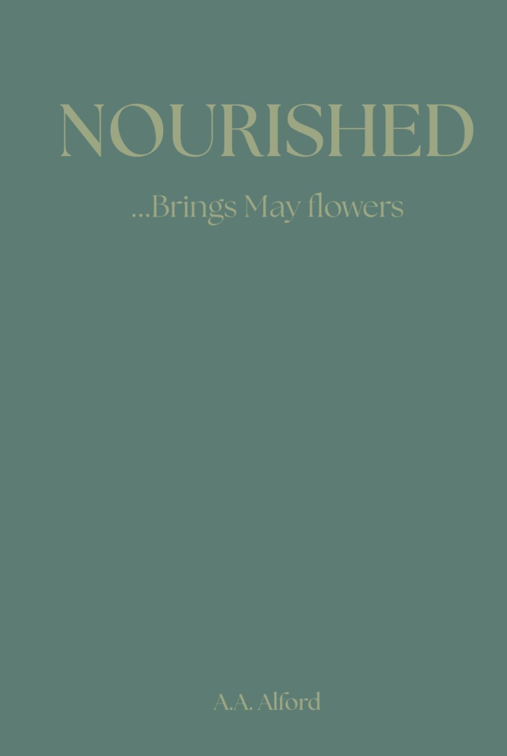 NOURISHED: ...Brings May Flowers (NOURISHED DEVOTIONAL SERIES)