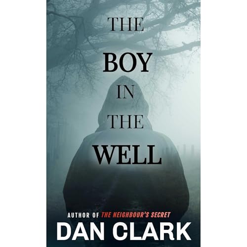 The Boy in the Well by Dan Clark episode artwork