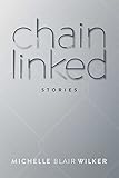 Chain Linked: Stories