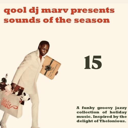 Episode 777: Sounds Of The Season - Volume 15 - Jazz'n'Christmas Uptempo