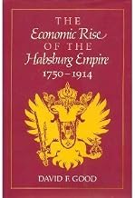 The Economic Rise of the Habsburg Empire: 1750-1914