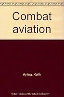 Combat aviation B0007E4DT8 Book Cover